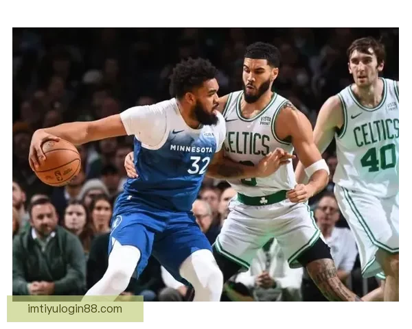 森林狼客场终结波士顿18连败 17年后再度击败凯尔特人